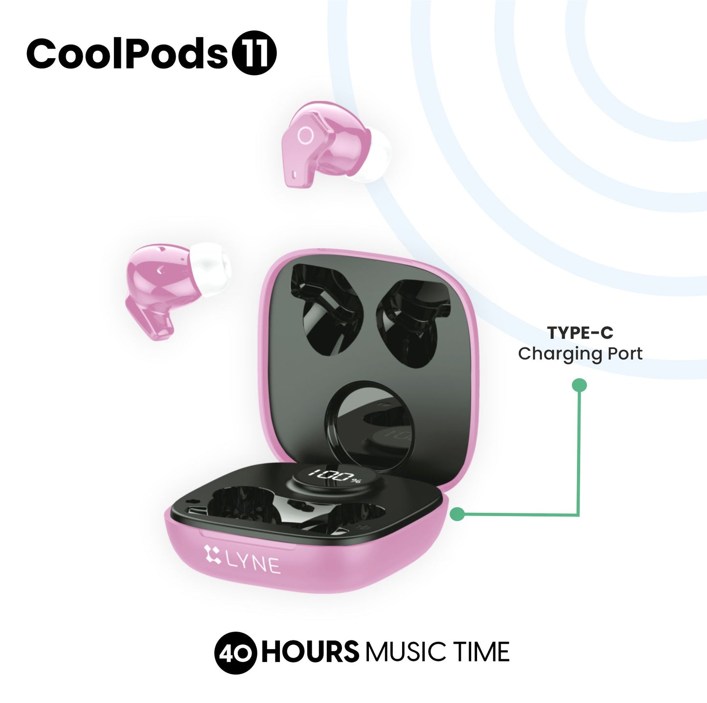 LYNE CoolPods 11 40 Hours Music Time True Wireless Earbuds with IPX4 Water Resistance