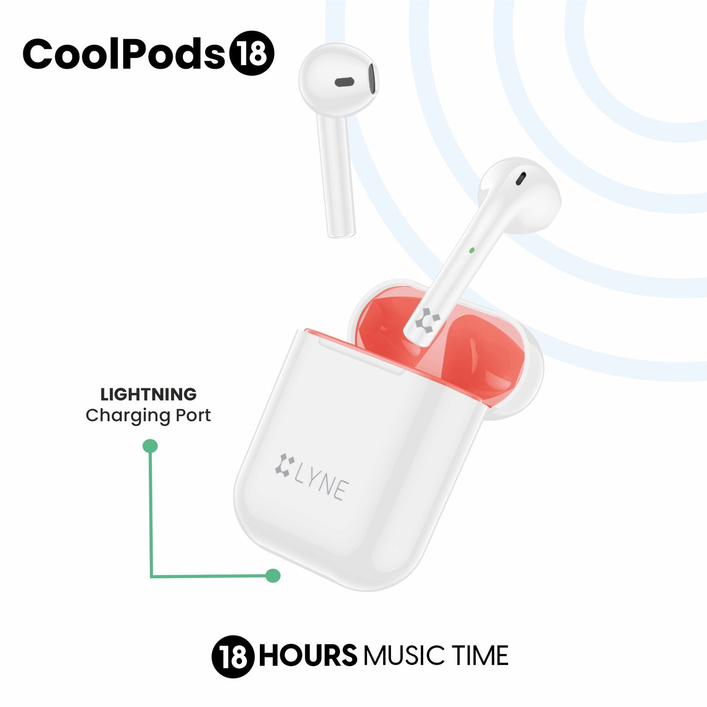 LYNE CoolPods 18 18 Hours Music Time True Wireless Earbuds with Quick Auto Pairing Feature