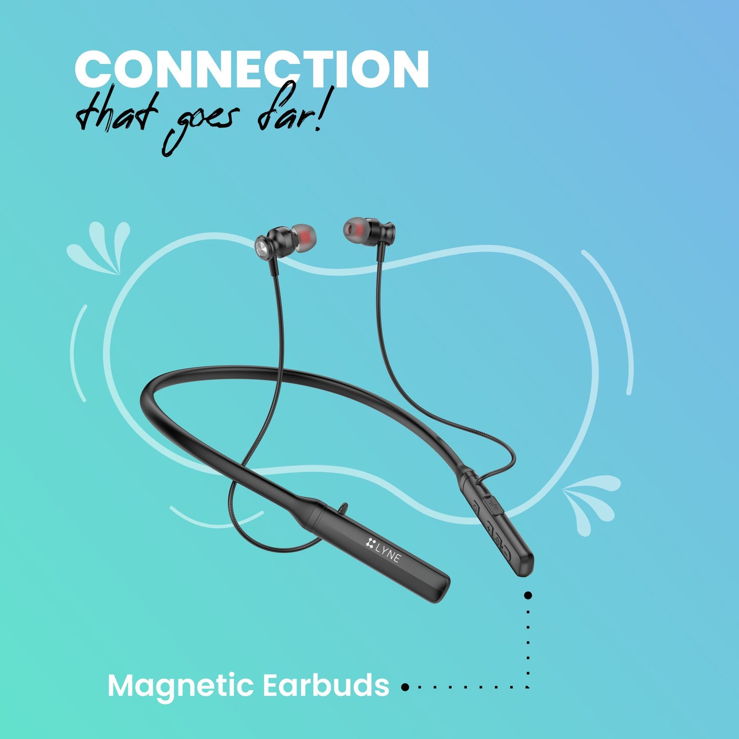 LYNE Rover 17 40 Hours Music Time Wireless Neckband with IPX4 Water Resistance, Magnetic Earbuds & Mic