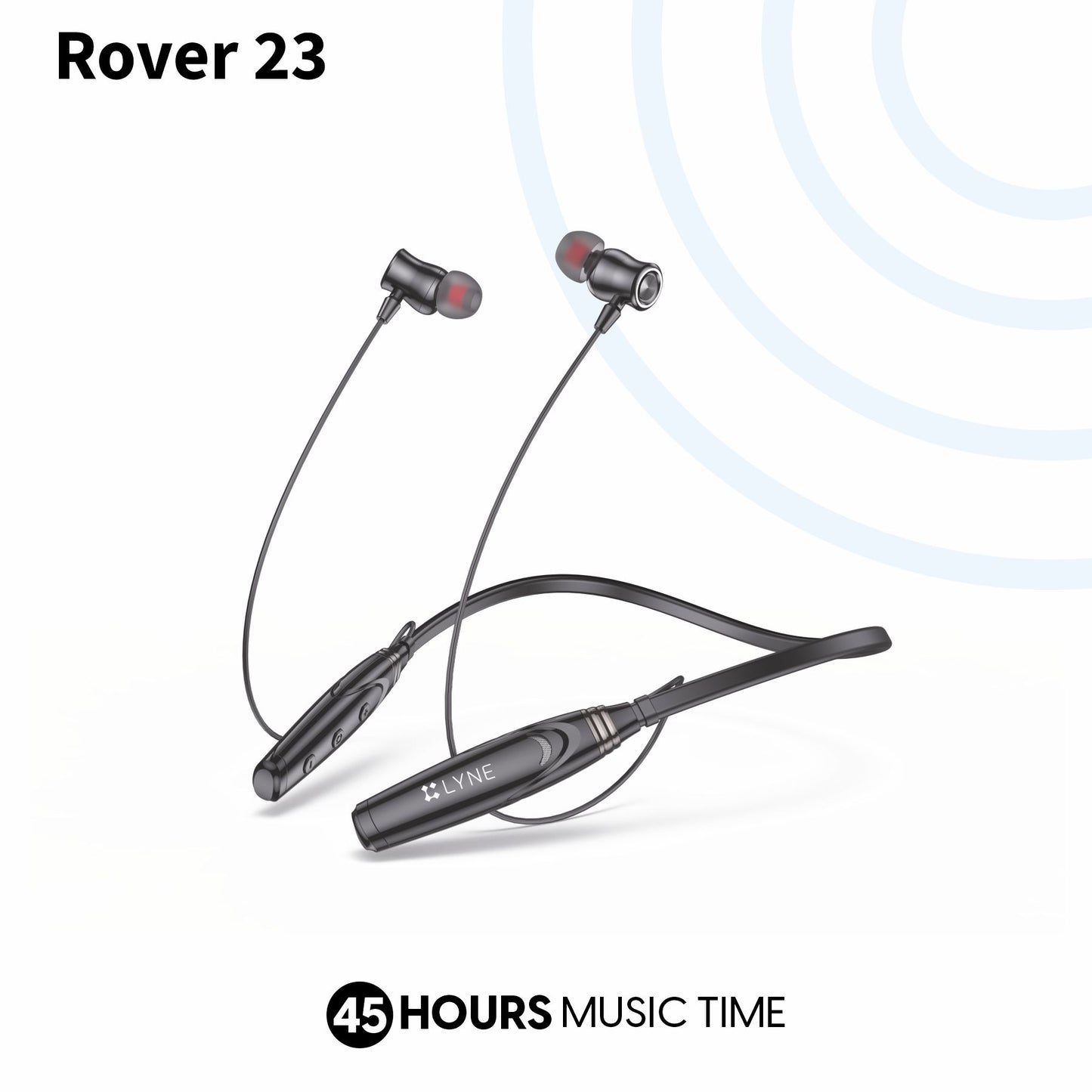 LYNE Rover 23 45 Hours Music Time Bluetooth Neckband with Strong Magnetic Earbuds