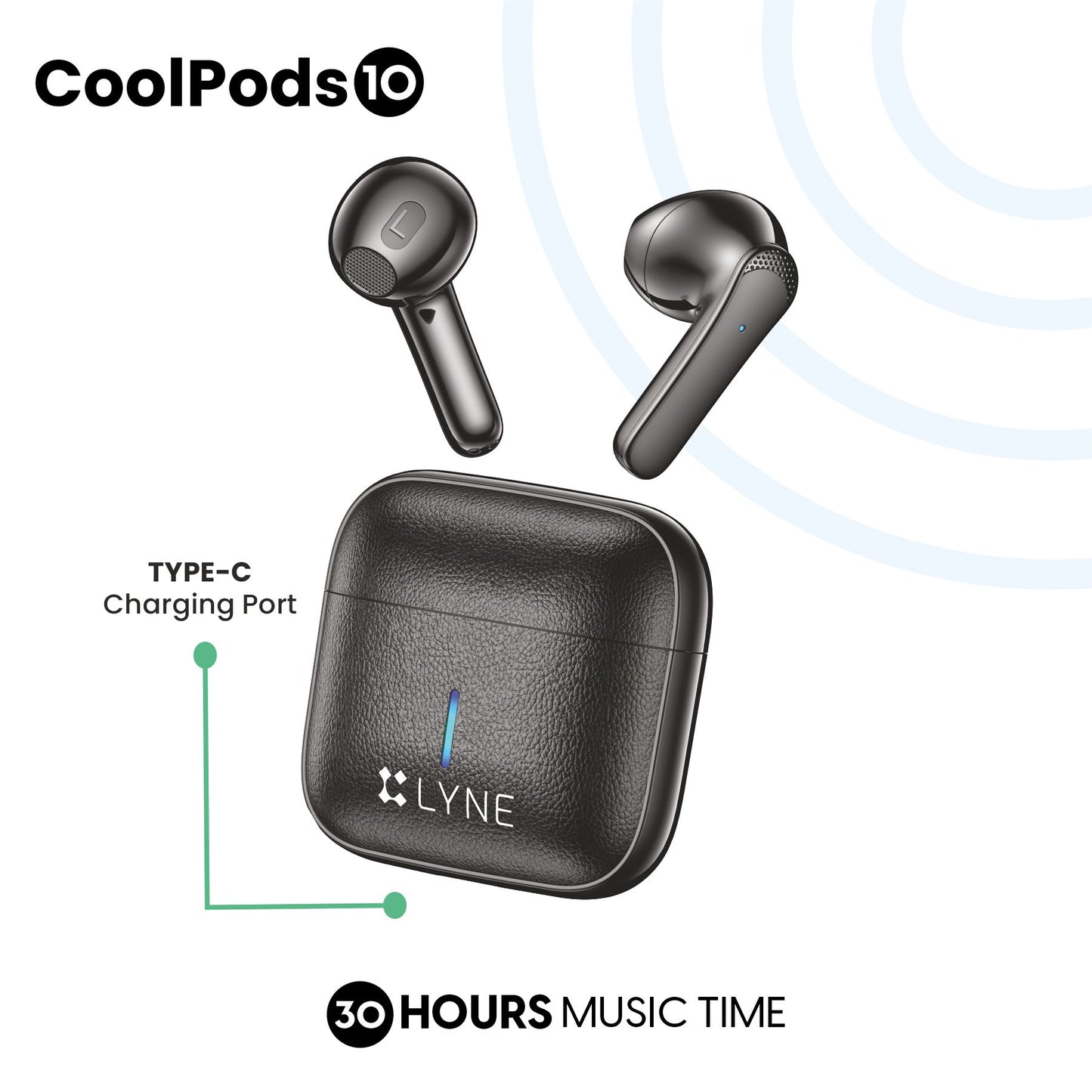 LYNE CoolPods 10 30 Hours Music Time True Wireless Earbuds