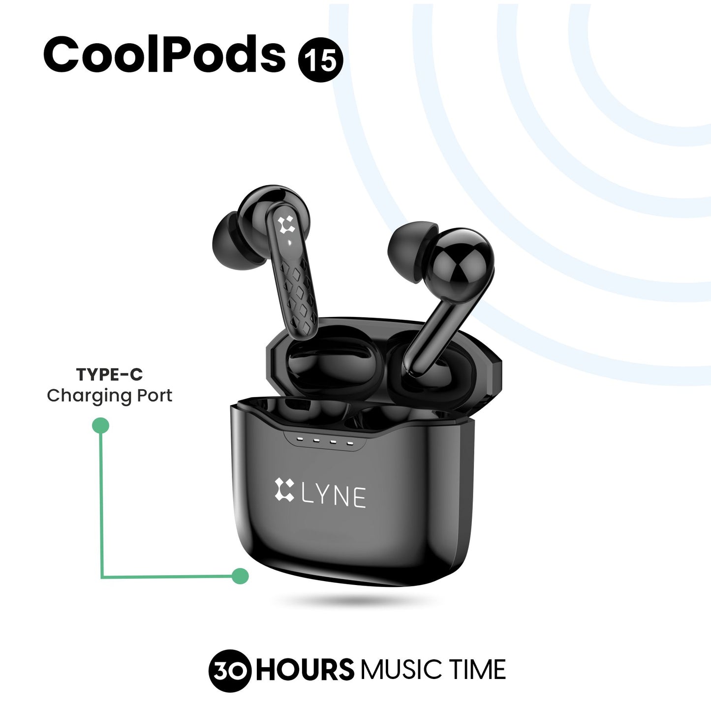 LYNE CoolPods 15 30 Hours Music Time True Wireless Earbuds