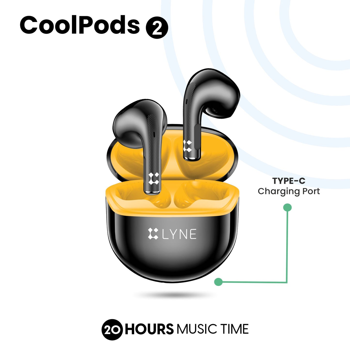 LYNE CoolPods 2 20 Hours Music Time True Wireless Earbuds