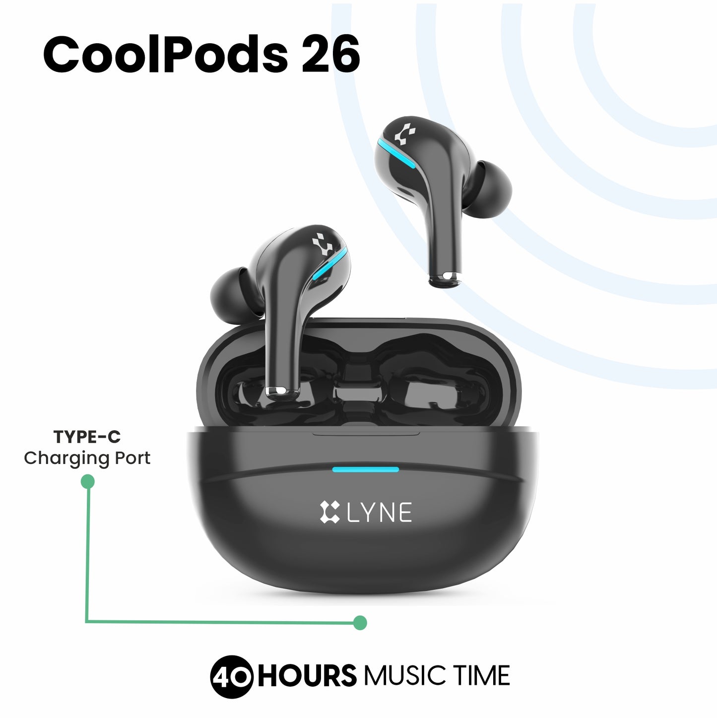 LYNE CoolPods 26 40 Hours Music Time True Wireless Earbuds With ENC Enabled & IPX4 Water Resistance