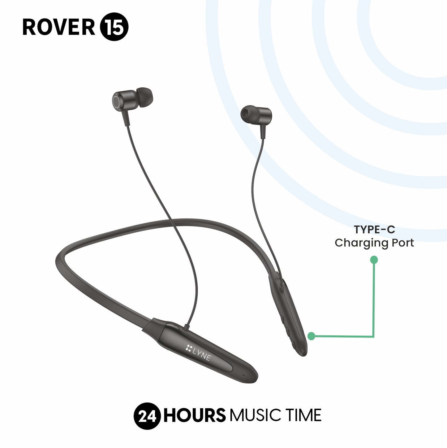 LYNE Rover 15 24 Hours Music Time Bluetooth Neckband with Magnetic Earbuds & Mic & Fast charging feature